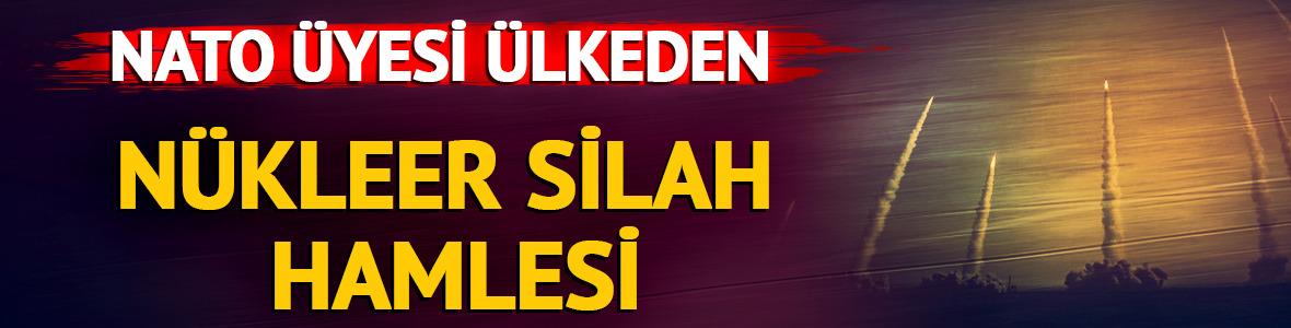 NATO &uuml;yesi &uuml;lkeden n&uuml;kleer silah hamlesi