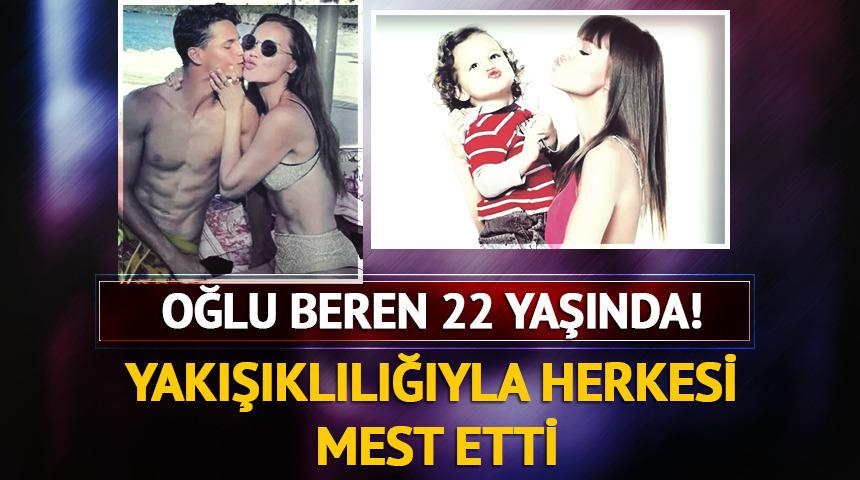 Oğlu Beren 22 yaşında! Yakışıklılığıyla g&ouml;renleri mest etti	