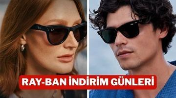 Bahar Fırsatları'na &ouml;zel Ray-Ban g&ouml;zl&uuml;klerde indirim başladı!