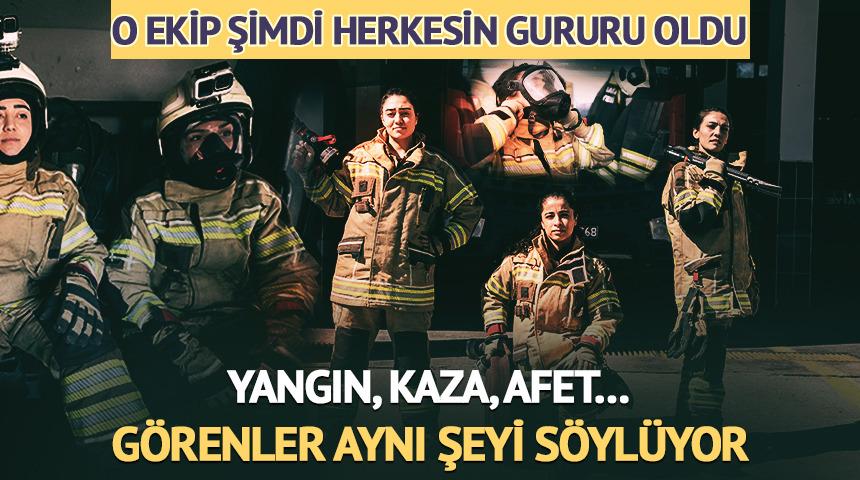 Erkek mesleği deniyordu, şimdi gurur duyuyorlar 