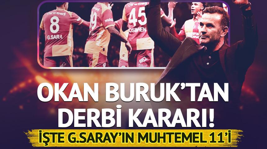 Okan Buruk derbi kararını verdi! İşte G.Saray'ın muhtemel 11'i