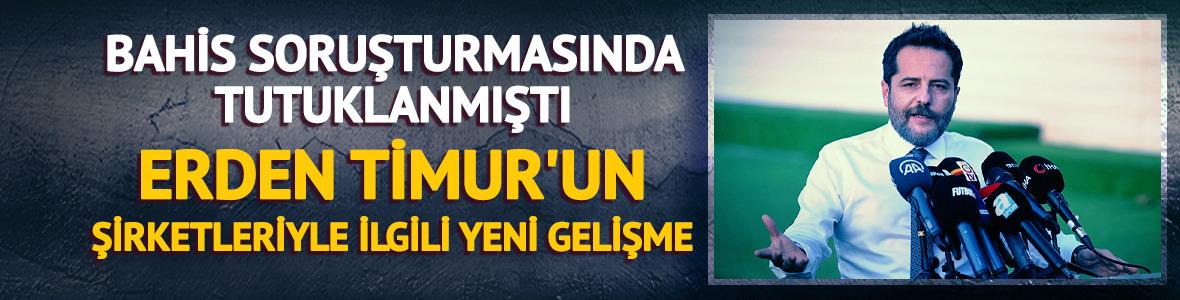 Erden Timur&rsquo;un şirketlerine kayyum atandı