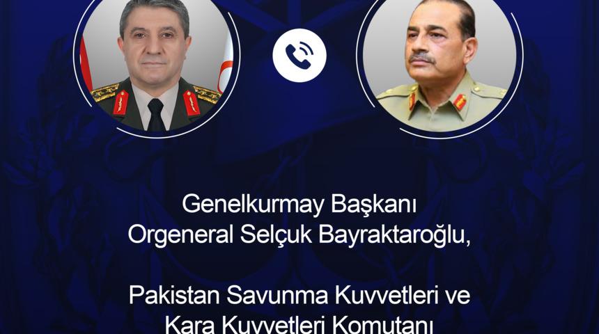 Genelkurmay Başkanı Bayraktaroğlu, Pakistan Savunma Kuvvetleri Komutanı ile g&ouml;r&uuml;şt&uuml;