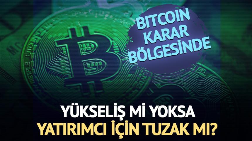 Bitcoin karar b&ouml;lgesinde: Y&uuml;kseliş mi yoksa dev bir boğa tuzağı mı?
