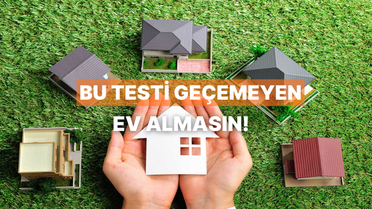 Emlak Piyasasını Okuma Sezgilerin Ne Kadar Kuvvetli?