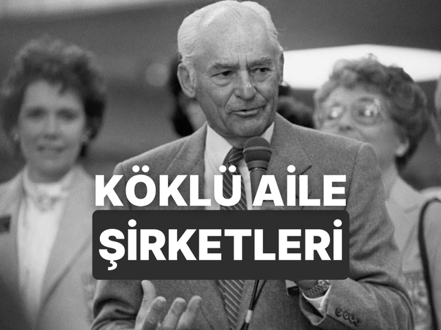 3. Kuşağın Y&ouml;nettiği K&ouml;kl&uuml; Aile Şirketleri Neler?