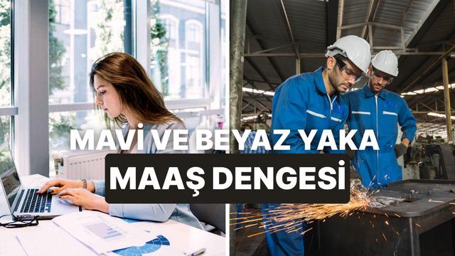 “Mavi Yaka” Maaşlarının “Beyaz Yaka”yı Geçtiği Yeni Dönem Bize Neyi Anlatıyor?