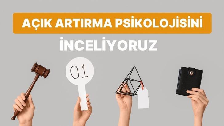 A&ccedil;ık Artırma Psikolojisi: Bir Tabloya Neden Milyonlarca Dolar &Ouml;denir?