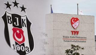 Beşiktaş'tan TFF'ye gece yarısı ikinci &ccedil;ağrı!