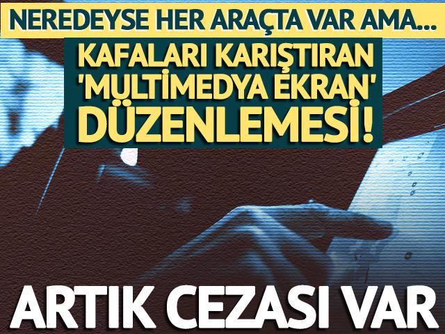 Arabada multimedya ekranlara ceza! CarPlay ve Android Auto yasak mı?