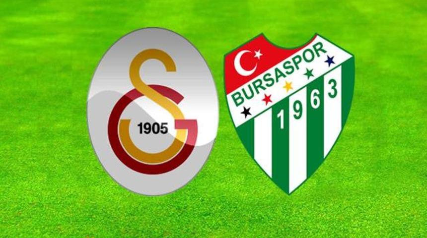 Galatasaray - Bursaspor ma&ccedil;ı ne zaman, saat ka&ccedil;ta, hangi kanalda? (GS Bursa ma&ccedil;ı canlı izle)