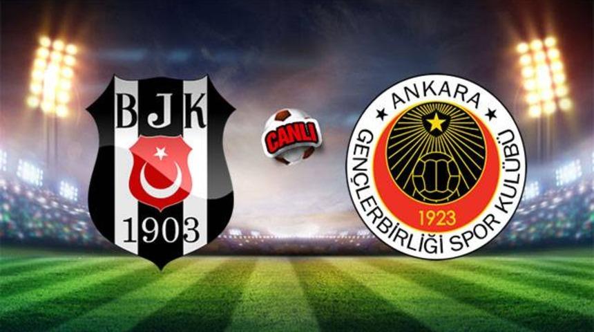 Beşiktaş - Gen&ccedil;lerbirliği ma&ccedil;ı ne zaman, saat ka&ccedil;ta, hangi kanalda? (BJK - Gen&ccedil;lerbirliği ma&ccedil;ı şifresiz izle)
