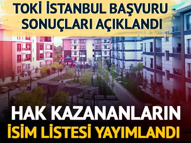 TOKİ İstanbul kurasına katılacaklar isim listesi a&ccedil;ıklandı!