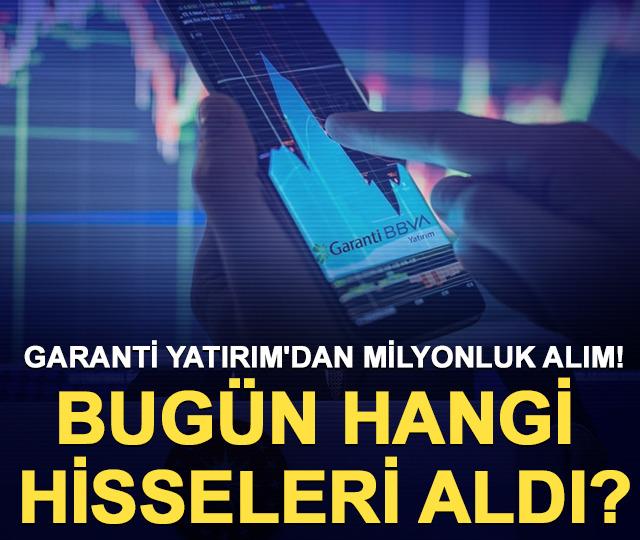 Garanti Yatırım'dan milyonluk alım! Bug&uuml;n hangi hisseleri aldı? (11 Mart 2026)