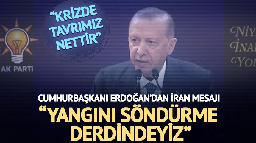 Cumhurbaşkanı Erdoğan'dan İran a&ccedil;ıklaması: "Yangını s&ouml;nd&uuml;rmenin derdindeyiz"