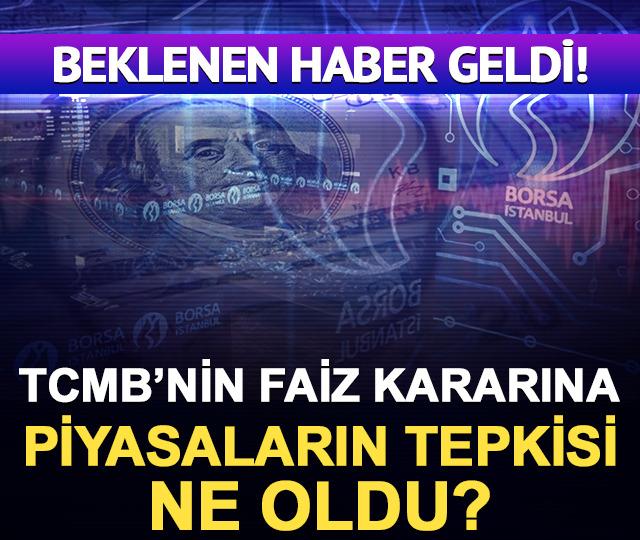 Beklenen haber geldi! TCMB&rsquo;nin faiz kararına piyasaların tepkisi ne oldu?