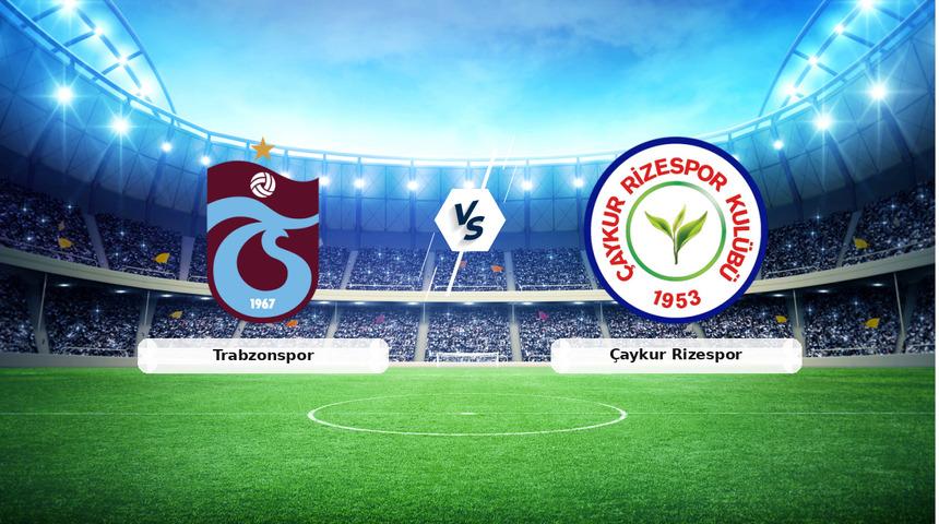 CANLI | Trabzonspor - &Ccedil;aykur Rizespor ma&ccedil; anlatımı! Ma&ccedil; ne zaman? Saat ka&ccedil;ta ve hangi kanalda? - 14 Mart 2026