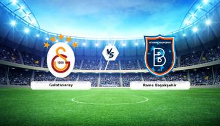 CANLI | Galatasaray - Rams Başakşehir ma&ccedil; anlatımı!