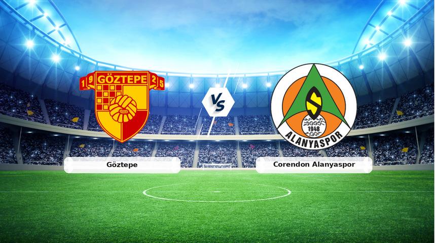 CANLI | G&ouml;ztepe - Corendon Alanyaspor ma&ccedil; anlatımı! Ma&ccedil; ne zaman? Saat ka&ccedil;ta ve hangi kanalda? - 14 Mart 2026