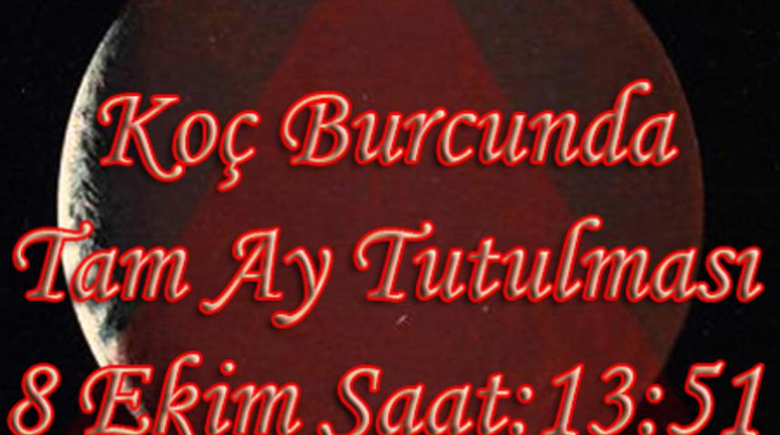 Ko&ccedil; burcunda tam Ay tutulması