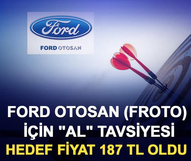 Ford Otosan (FROTO) i&ccedil;in "Al" tavsiyesi: Hedef fiyat 187 TL oldu