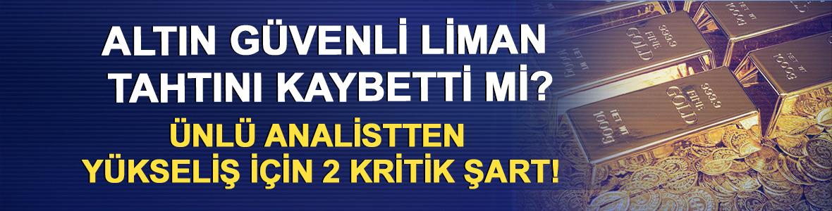 Altın g&uuml;venli liman tahtını kaybetti mi? &Uuml;nl&uuml; analistten y&uuml;kseliş i&ccedil;in 2 kritik şart!