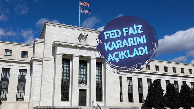 Küresel piyasalar merakla bekliyordu! Fed'in faiz kararı belli oldu