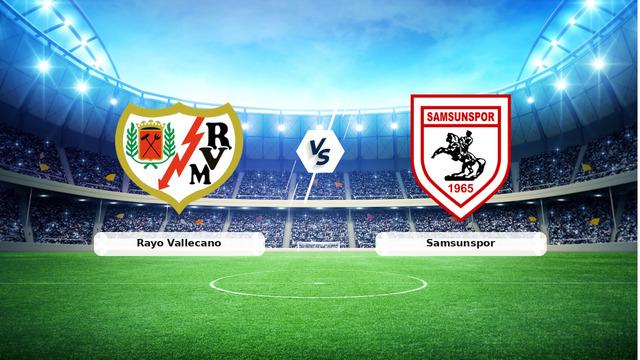 CANLI | Rayo Vallecano - Samsunspor maç anlatımı! Maç ne zaman? Saat kaçta ve hangi kanalda? - 19 Mart 2026
