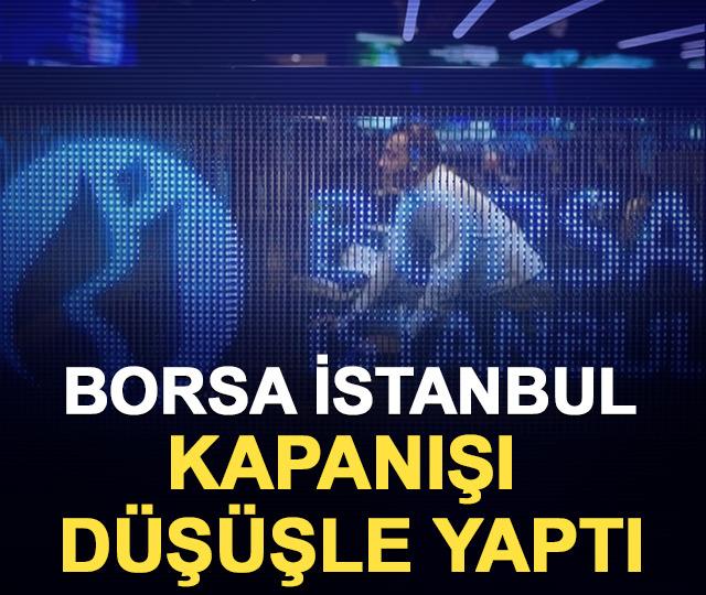 Borsa İstanbul kapanışı d&uuml;ş&uuml;şle yaptı
