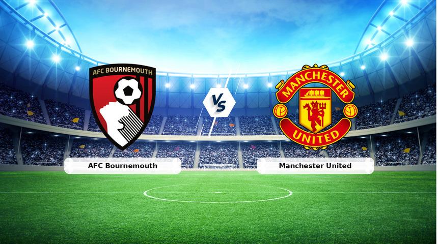 CANLI | AFC Bournemouth - Manchester United ma&ccedil; anlatımı! Ma&ccedil; ne zaman? Saat ka&ccedil;ta ve hangi kanalda? - 20 Mart 2026