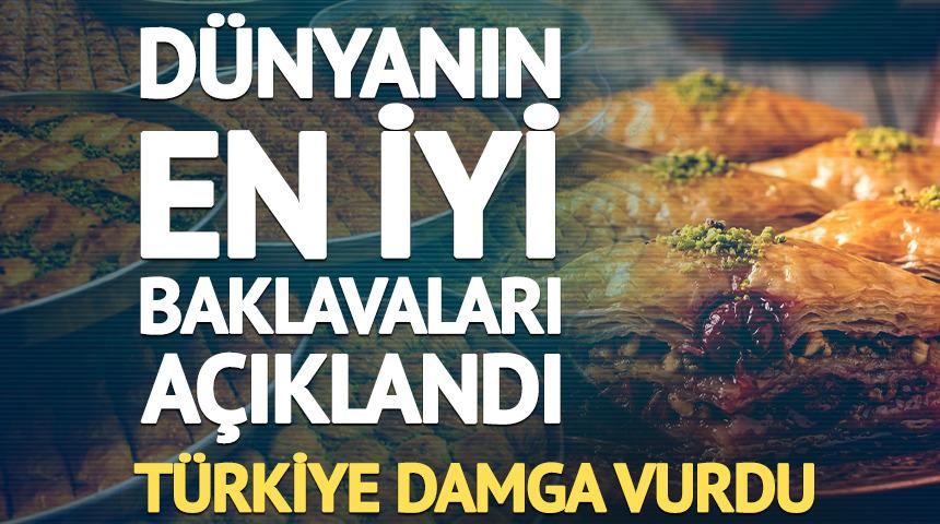 D&uuml;nyanın en iyi baklavaları a&ccedil;ıklandı: Zirve T&uuml;rkiye&rsquo;nin!