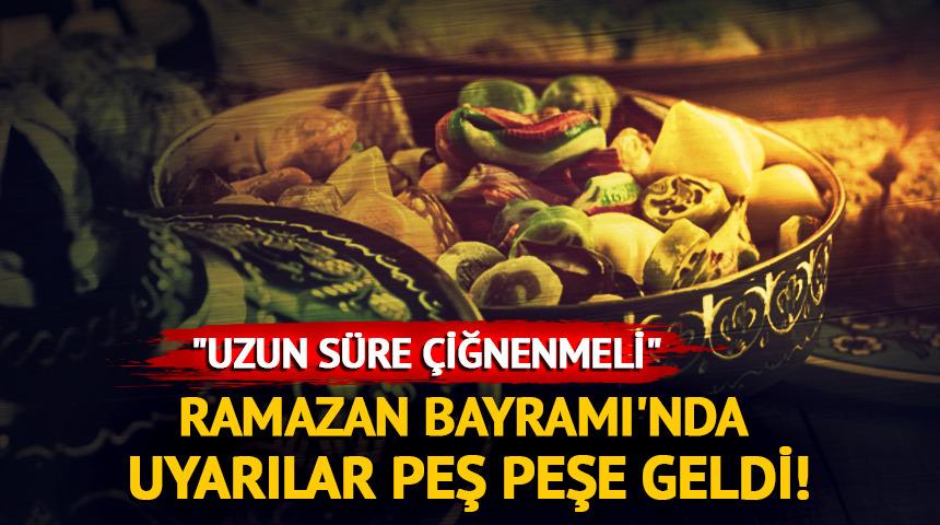 Ramazan Bayramı'nda 'sağlıklı beslenme' uyarısı! 
