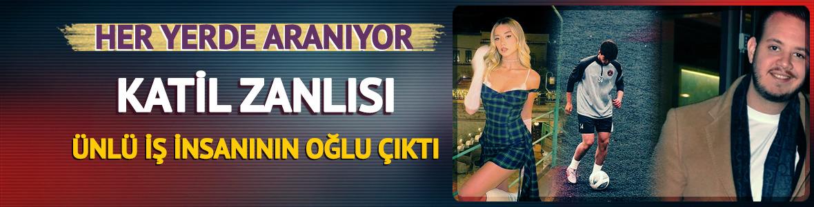 Katil zanlısı &uuml;nl&uuml; iş insanının oğlu &ccedil;ıktı! Her yerde aranıyor