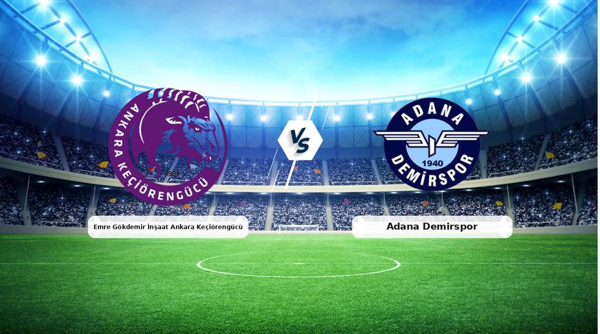 CANLI | Emre G&ouml;kdemir İnşaat Ankara Ke&ccedil;i&ouml;reng&uuml;c&uuml; - Adana Demirspor ma&ccedil; anlatımı! Ma&ccedil; ne zaman? Saat ka&ccedil;ta ve hangi kanalda? - 21 Mart 2026