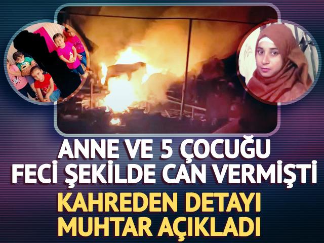Antalya'da, anne ve 5 &ccedil;ocuğu feci şekilde can vermişti! Kahreden 'mangal' detayı