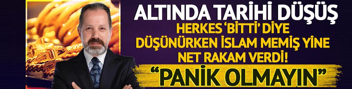Herkes bitti diye d&uuml;ş&uuml;n&uuml;rken İslam Memiş altın i&ccedil;in yine net rakam verdi!