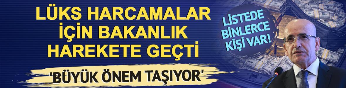 'B&uuml;y&uuml;k &ouml;nem taşıyor' L&uuml;ks harcamalar i&ccedil;in bakanlık harekete ge&ccedil;ti