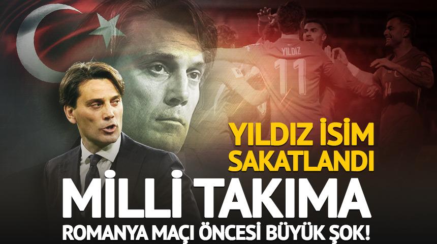 Milli Takıma Romanya ma&ccedil;ı &ouml;ncesi b&uuml;y&uuml;k şok! Yıldız isim sakatlandı