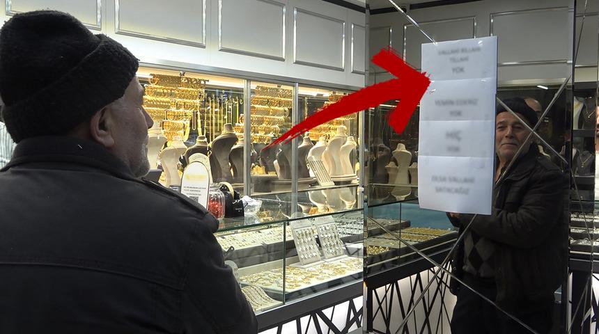 Altın t&uuml;kendi, kuyumcunun camındaki yazı şaşırttı: 'Vallahi, billahi, tillahi'