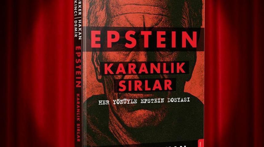 K&uuml;resel bir skandalın anatomisi: Epstein - Karanlık Sırlar raflarda
