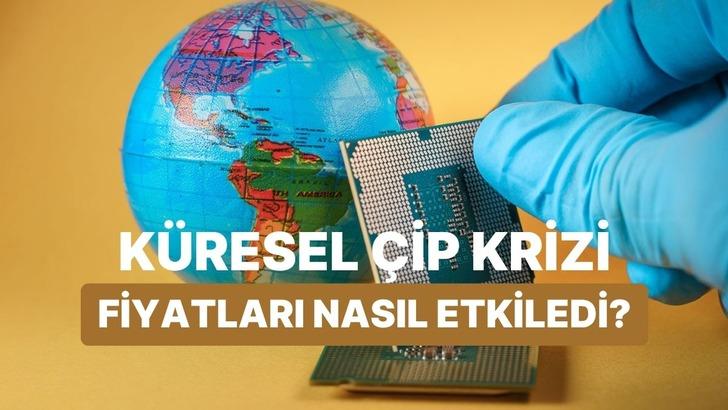 K&uuml;resel &Ccedil;ip Krizinin Teknoloji Fiyatlarına Etkisi Hakkında 10 &Ccedil;arpıcı Bilgi