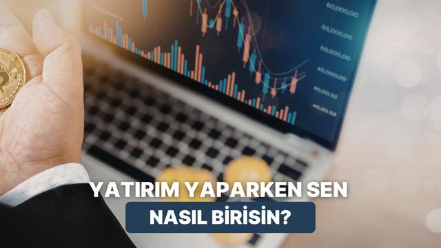 Senin Yatırımcı Profilin Hangisi? 