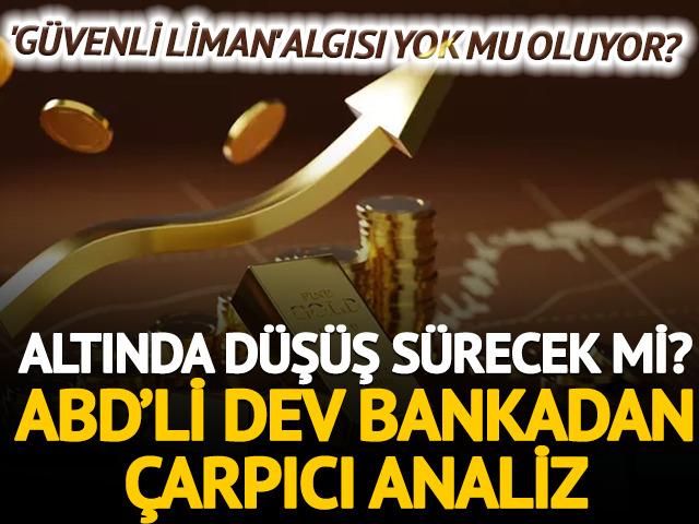'G&uuml;venli liman' algısı yok mu oluyor? Altında d&uuml;ş&uuml;ş s&uuml;recek mi? 