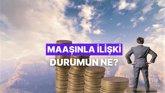Maaş Gününde Neye Dönüşüyorsun?