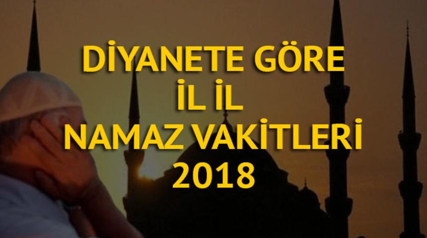 Diyanete göre namaz vakitleri - İstanbul namaz vakitleri 2018 
