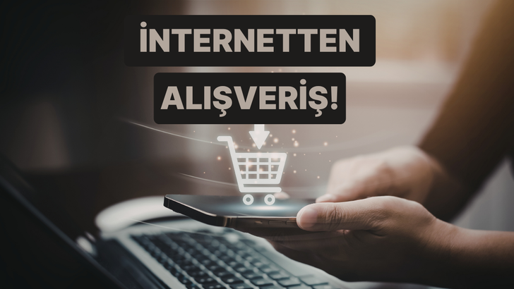 İnternetten Alışveriş Hacminin T&uuml;rkiye&rsquo;de Yıllara G&ouml;re İnanılmaz Değişimi  