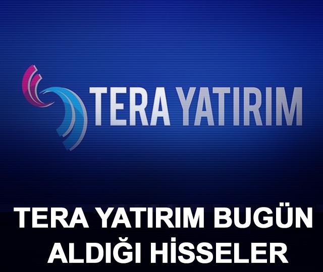 Tera Yatırım bug&uuml;n aldığı hisseler (1 Nisan 2026)
