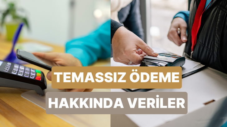 Temassız &Ouml;demelerin Hayatımıza Kattığı Hız Hakkında 10 &Ccedil;arpıcı Veri