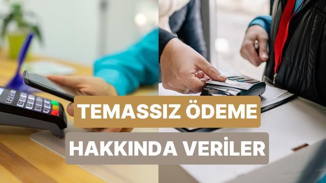 Temassız Ödemelerin Hayatımıza Kattığı Hız Hakkında 10 Çarpıcı Veri