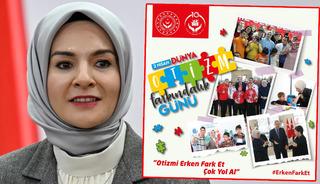 Aile ve Sosyal Hizmetler Bakanlığı otizm farkındalığı i&ccedil;in 81 ilde harekete ge&ccedil;ti: &ldquo;Erken fark etmek toplumu d&ouml;n&uuml;şt&uuml;r&uuml;r&rdquo;